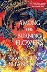 Among the Burning...