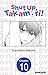 Shut Up, Takamori! #010 (Shut Up, Takamori! CHAPTER SERIALS Book 10)