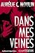 Court toujours : Dans mes veines - Dès 14 ans (French Edition)