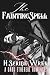 The Fainting Spell: A Dark ...