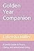 Golden Year Companion: A Gentle Guide to Peace, Clarity, and Intentional Living.