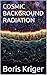 COSMIC BACKGROUND RADIATION (SCIENCE AND COSMOS)