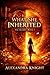 What She Inherited (The Hoard Book 1)