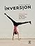 INVERSION : HANDSTAND - L'EQUILIBRE SUR LES MAINS POUR TOUS
