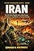 Covert Operations Series – Iran: How the Islamic Republic Built a Global System of Intelligence, Proxy Warfare, and Strategic Deniability