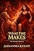 What Fire Makes (The Hoard Book 4)