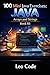 100 Mini Java Exercises: Arrays and Strings: Book 3 of 12: Learn by Coding Step by Step with Practical Exercises for Beginners