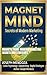 MAGNETIC MIND: MODERN MARKETING SECRETS AND STRATEGIES.