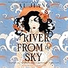 A River From the Sky