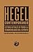 Hegel contemporáneo: Lecturas actuales en torno a la Fenomenología del espíritu