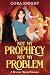 Not My Prophecy, Not My Pro...