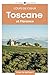 Toscane et Florence: Guide ...