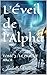 L’Éveil de l'Alpha : TOME 3 : LE PROJET ARCA (French Edition)