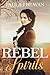 Rebel Spirits by Paula J. Beavan
