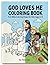 GOD LOVES ME COLORING BOOK: FUN BIBLE COLORING PAGES FOR KIDS AGE 5-8