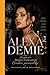 ALEXA DEMIE: The path of a Multi-Talented Creative Personality
