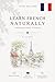 Learn French Easily: 10 Short Stories for Beginners (A1–A2): 10 basic everyday stories to learn French with English translations and a list of useful expressions