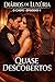DIÁRIOS DE LUXÚRIA: O CHEFE — QUASE DESCOBERTOS Episódio 4 (Portuguese Edition)