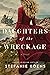 Daughters of the Wreckage