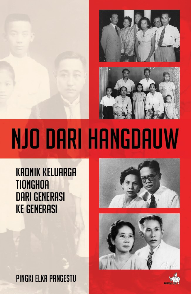 Njo dari Hangdauw - Kronik Keluarga Tionghoa dari Generasi ke Generasi