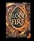 Of Blood And Fire (The Bound and the Broken, #1)