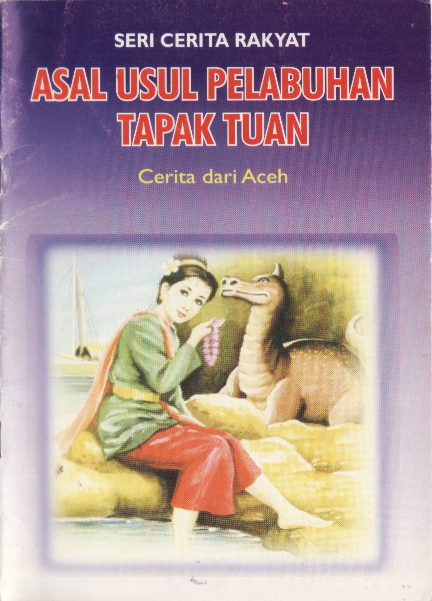 Asal Usul Pelabuhan Tapak Tuan