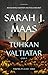 Tuhkan valtiatar - osa 1 (Throne of Glass, #7A)