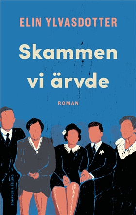 Skammen vi ärvde