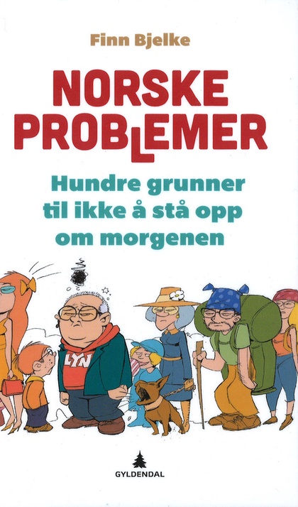 Norske problemer: hundre grunner til ikke å stå opp om morgenen