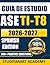 GUÍA DE ESTUDIO ASE T1-T8 2026-2027: Aprueba tus exámenes ASE T1–T8 con confianza utilizando pruebas de práctica, escenarios realistas y estrategias ... más y crecer más rápido. (Spanish Edition)