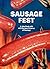 Sausage Fest: A Joke Book with 443 Glorious Pictures of Sausage