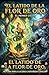 EL LATIDO DE LA FLOR DE ORO: EL PRIMER CICLO (Spanish Edition)