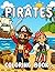 Pirate Coloring Book: Pirate Adventure Pages for Kids Ages 4–8