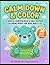 Calm Down & Color: A Gentle Mindfulness & Self-Esteem Coloring Book for Kids Ages 4-8