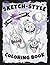 SKETCH-STYLE Coloring Book: Party Monsters: Funny Full‑Page Monsters Celebrating, Dancing & Having Fun / Large 8.5x11 / 100 pages (Full-Framed Coloring)