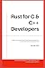 Rust for C & C++ Developers...