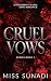 Cruel Vows by MISS SUNADI