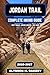 The Jordan Trail 2026–2027: A Complete North-to-South Hiking & Travel Guide (TrailWise 2025 Hiking Edition Book 113)