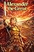 Alexander the Great: Great Conqueror Empire Strategy Leadership Ancient World Biography