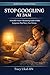 STOP GOOGLING AT 3AM: A Health Visitor's Reassuring Guide to Baby Symptoms That Worry New Parents (The Health Visitor Made Easier Series)
