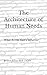 The Architecture of Human Needs: What drives man’s behavior