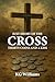 JUST SHORT OF THE CROSS: THIRTY COINS AND A KISS