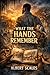 What The Hands Remember (The Ashwater Trilogy Book 3)