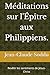 Méditations sur l'Épître aux Philippiens.: Revêtir les sentiments de Jésus-Christ (French Edition)