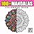 100+ Beautiful Mandalas: Stress Relief Coloring Book for Adults: Stress Relief, Relaxation, and Mindfulness Designs with Easy and Beautiful Patterns