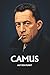 ALBERT CAMUS AUF DEN PUNKT: Das Wesentliche seiner Philosophie (German Edition)