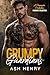 Grumpy Guardians: A Possessive, Protective Romance Collection