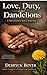 Love, Duty, and Dandelions: A Son’s Journey into Caregiving