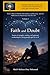 Volume 1: Faith and Doubt: Stories of struggle, seeking, and spiritual awakening for Teens and Young Adults Ages 16-18 (Living the Qur’an Series 5: ... Reflections for the Journey from 16 to 18)