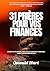 31 Prières pour Vos Finances: Briser la pauvreté, annuler les dettes et marcher dans l’abondance de Dieu (French Edition)
